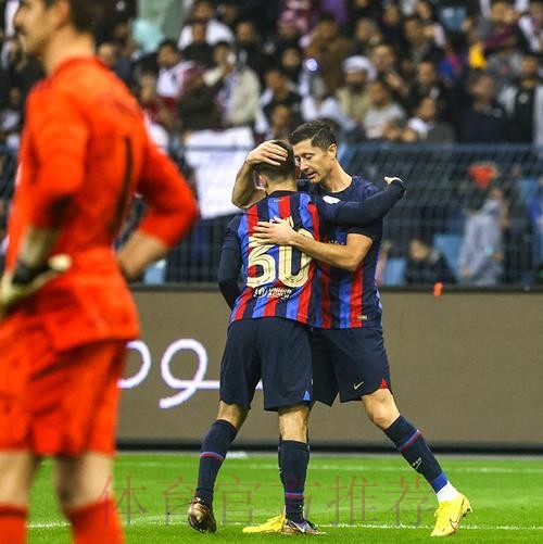 西超杯-莱万加维均传射佩德里建功!巴萨3-1皇马夺冠